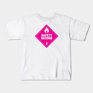 Safety Second - pink design Kids T-Shirt